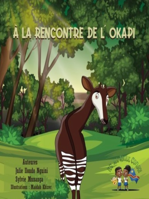 Title details for A la rencontre de l'Okapi by Julie Ilondo - Available